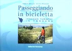 Passeggiando in bicicletta - Toscana