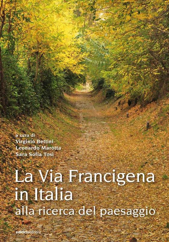 La Via Francigena in Italia 