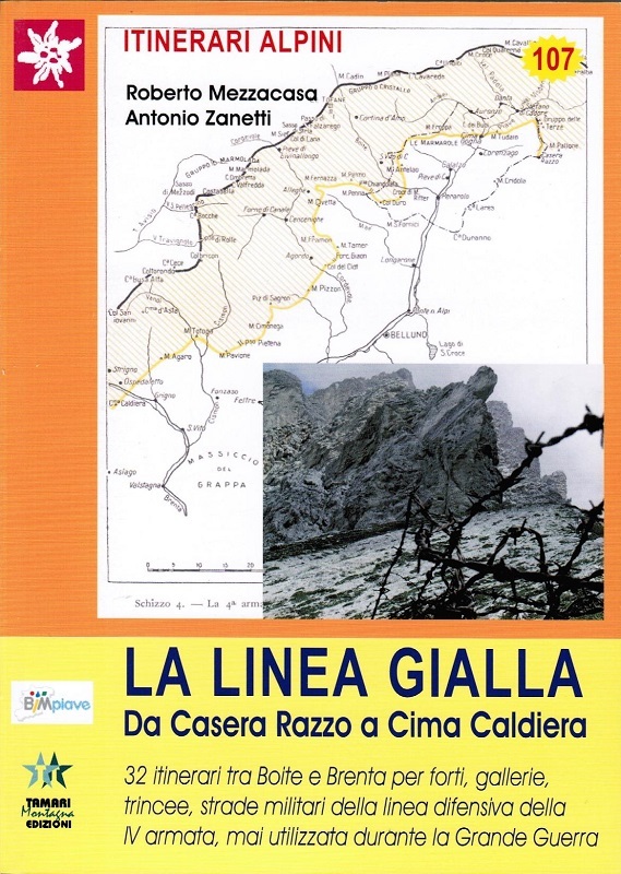 La linea gialla  Da Casera Razzo a Cima Caldiera