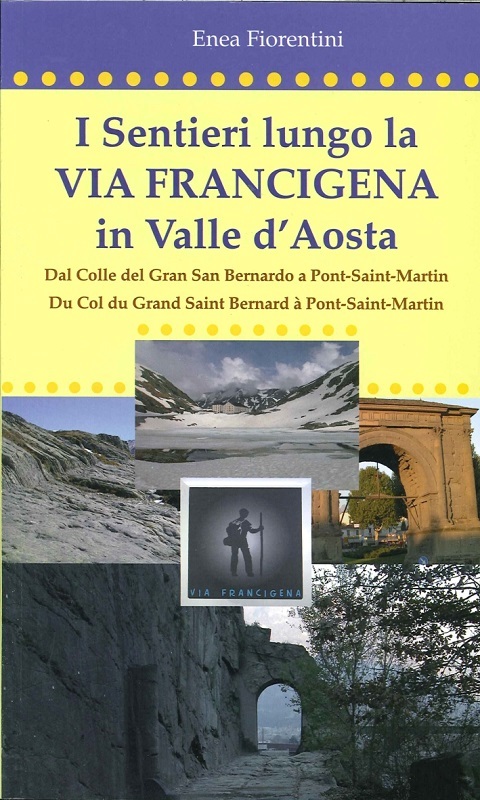 I sentieri lungo la Via Francigena in Valle d'Aosta