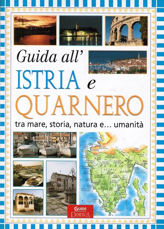 Guida all'Istria e al Quarnero