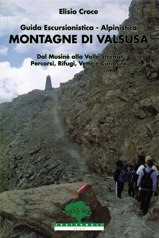 Montagne di Valsusa dal Musinè alla Valle Stretta
