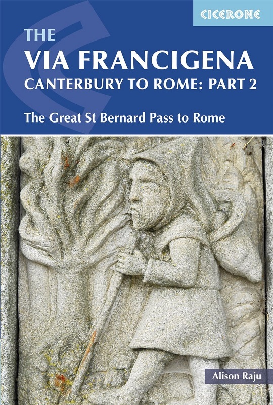 The Via Francigena Canterbury to Rome - Part 2