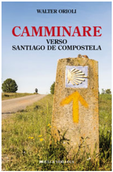 Camminare verso Santiago de Compostela