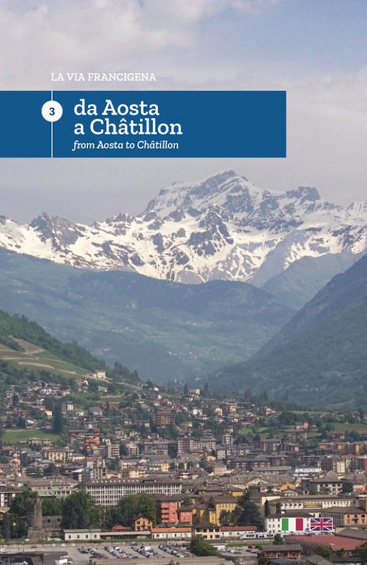 La via Francigena: da Aosta a Chatillon
